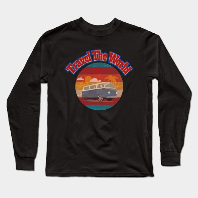 Travel the World a Vintage Retro design for Travel and Camping lovers Long Sleeve T-Shirt by Ever Heart Collection